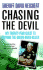 Chasing the Devil: My Twenty-Year Quest to Capture the Green River Killer