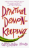 Practical Demonkeeping: a Comedy of Horrors
