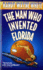 The Man Who Invented Florida: a Doc Ford Novel