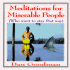 Meditations for Miserable People (Who Want to Stay That Way)