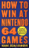 How to Win at Nintendo 64 Games