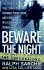 Beware the Night: a New York City Cop Investigates the Supernatural