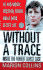 Without a Trace (St. Martin's True Crime Library)