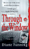 Through the Window: the Terrifying True Story of Cross-Country Killer Tommy Lynn Sells