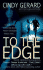 To the Edge (the Bodyguards, Book 1)