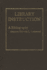 Library Instruction: A Bibliography
