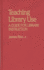 Teaching Library Use: A Guide for Library Instruction