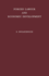 Forced Labour and Economic Development: an Enquiry Into the Experience of Soviet Industrialization