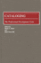 Cataloging: the Professional Development Cycle (New Directions in Information Management)