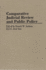 Comparative Judicial Review and Public Policy: (Contributions in Political Science)