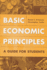 Basic Economic Principles: a Guide for Students