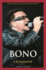 Bono: a Biography (Greenwood Biographies)