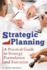 Strategic Planning: a Practical Guide to Strategy Formulation and Execution