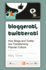 Bloggerati, Twitterati: How Blogs and Twitter Are Transforming Popular Culture