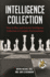 Intelligence Collection: How to Plan and Execute Intelligence Collection in Complex Environments