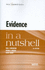 Evidence in a Nutshell (Nutshells)
