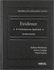 Evidence: a Contemporary Approach (Interactive Casebook Series)