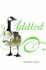 Addled: a Novel