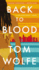 Back to Blood: a Novel