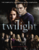 Twilight: the Complete Illustrated Movie Companion