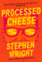 Processed Cheese: a Novel