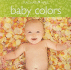 Baby Colors (Beautiful Babies)