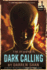 Dark Calling (the Demonata, 9)