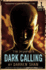 Dark Calling (the Demonata, 9)