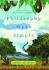 Philosophy Made Simple: a Novel