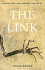 The Link: Uncovering Our Earliest Ancestor
