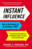 Instant Influence: How to Get Anyone to Do Anything-Fast