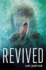 Revived (Forgotten Series, 2)