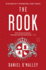 The Rook: a Novel (the Rook Files, 1)