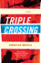 Triple Crossing: a Novel