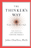 The Thinker's Way: 8 Steps to a Richer Life