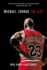 Michael Jordan: the Life