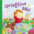 Springtime Baby (Baby Seasons)
