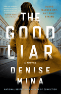 The Good Liar: a Novel
