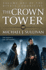 The Crown Tower (the Riyria Chronicles, 1)
