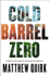 Cold Barrel Zero (John Hayes Series, 1)