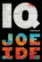 Iq: a Combustible Cocktail of Bosch, Hiaasen and Conan Doyle (Iq Book 1)