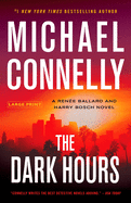 The Dark Hours (a Renee Ballard and Harry Bosch Novel)