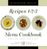 Recipes 1-2-3 Menu Cookbook: Morning, Noon, and Night: More Fabulous Food Using Only 3 Ingredients