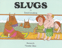 Slugs