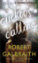 The Cuckoo's Calling (a Cormoran Strike Novel, 1)