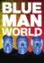 Blue Man World