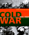 Cold War: an Illustrated History, 1945-1991
