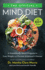 The Official Mind Diet: a Scientifically Based Program to Lose Weight and Prevent Alzheimer's Disease