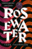 Rosewater: Book 1 of the Wormwood Trilogy, Winner of the Nommo Award for Best Novel