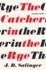 The Catcher In The Rye